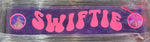 Taylor Swift "Swiftie" Wall Banger